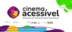 Workshop%20gratuito%20sobre%20acessibilidade%20comunicacional%20tem%20inscrições%20abertas