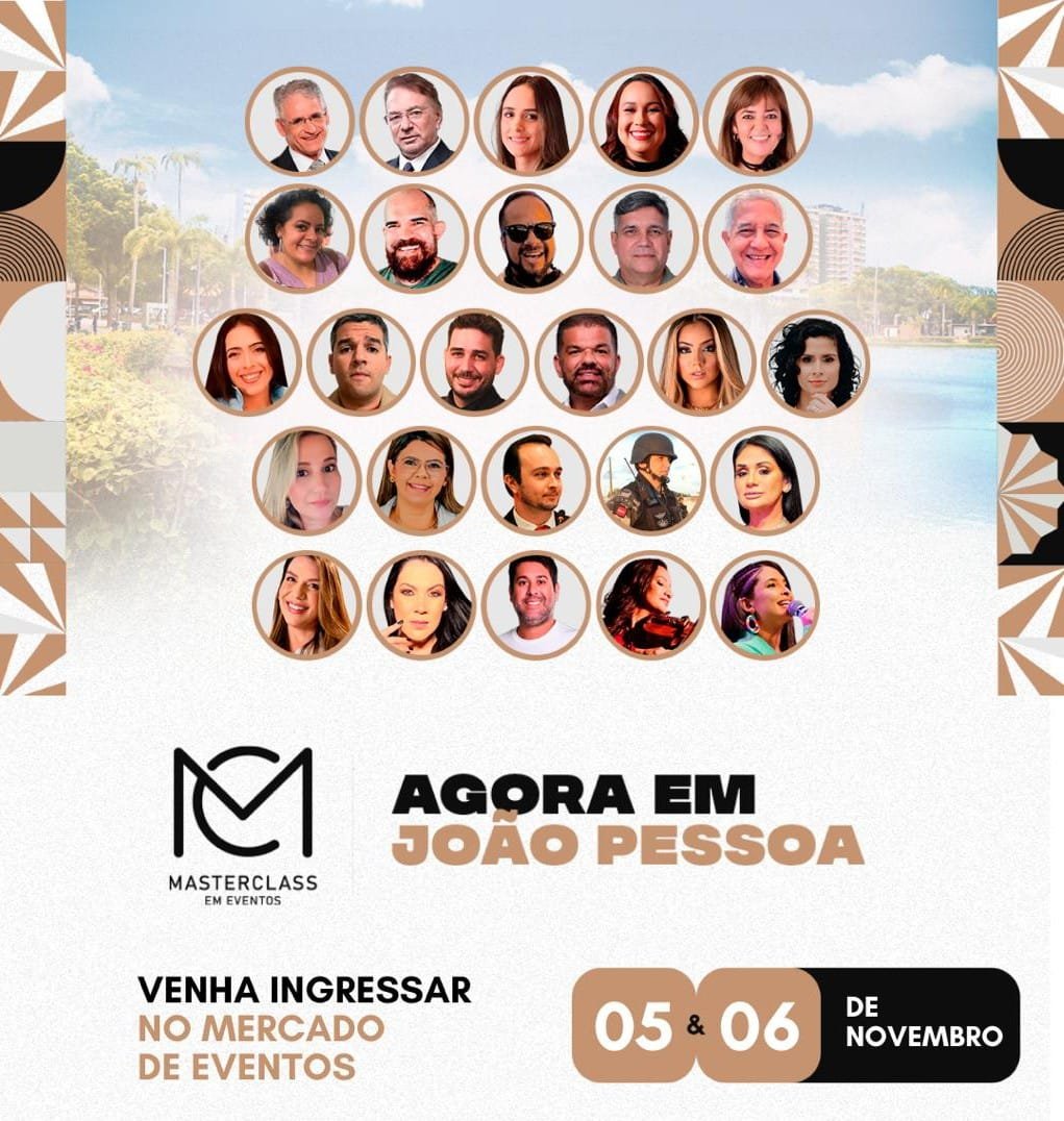 João Pessoa Recebe Masterclass em Eventos: Capacitação e Inovação com Referências Nacionais e Regionais nos Dias 5 e 6 de Novembro