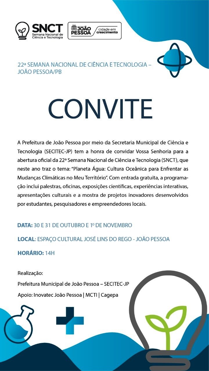 Cultura, inovação e sustentabilidade marcam a 22ª Semana Nacional de Ciência e Tecnologia em João Pessoa