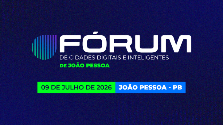 João Pessoa sediará 2ª edição do Fórum de Cidades Digitais e Inteligentes em julho